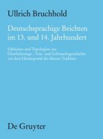 Deutschsprachige Beichten im 13. und 14. Jahrhundert