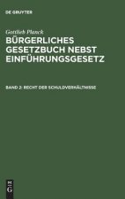 Burgerliches Gesetzbuch nebst Einfuhrungsgesetz, Band 2, Recht der Schuldverhaltnisse