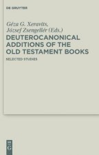 Deuterocanonical Additions of the Old Testament Books