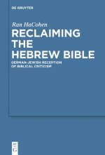 Reclaiming the Hebrew Bible