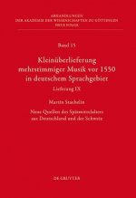 Kleinuberlieferung mehrstimmiger Musik vor 1550 in deutschem Sprachgebiet, Lieferung IX