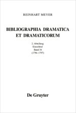 Bibliographia Dramatica et Dramaticorum. Einzelbände 1700-1800. II. Abteilung. Band 34