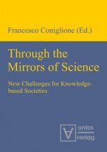 Through the Mirrors of Science