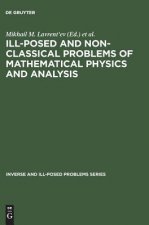 Ill-Posed and Non-Classical Problems of Mathematical Physics and Analysis