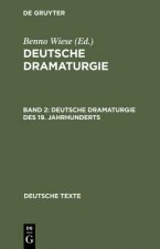 Deutsche Dramaturgie, Band 2, Deutsche Dramaturgie des 19. Jahrhunderts