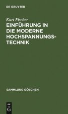 Einfuhrung in Die Moderne Hochspannungstechnik