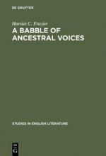 babble of ancestral voices