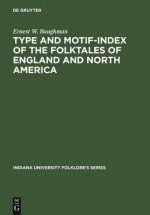 Type and Motif-Index of the Folktales of England and North America
