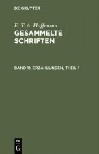 Gesammelte Schriften, Band 11, Erzahlungen, Theil 1