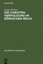 Christenverfolgung im Roemischen Reich