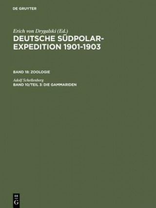 Deutsche Sudpolar-Expedition 1901-1903, Band 10/Teil 3, Die Gammariden