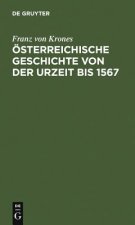 OEsterreichische Geschichte Von Der Urzeit Bis 1526