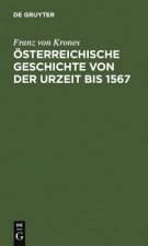 OEsterreichische Geschichte Von Der Urzeit Bis 1526
