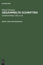 Gesammelte Schriften, Band I, Geist der Erziehung