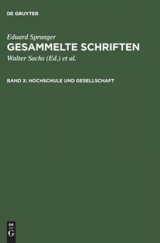 Gesammelte Schriften, Band X, Hochschule und Gesellschaft