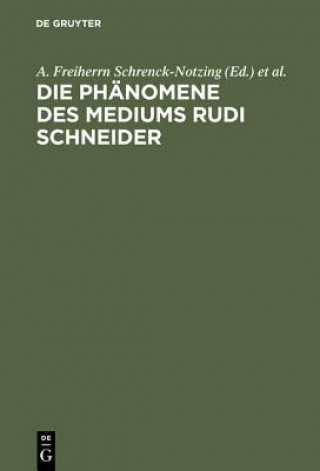 Phanomene des Mediums Rudi Schneider