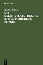 Relativitatstheorie in der modernen Physik
