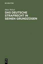 deutsche Strafrecht in seinen Grundzugen
