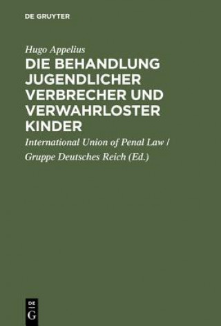 Behandlung jugendlicher Verbrecher und verwahrloster Kinder