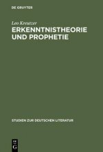Erkenntnistheorie Und Prophetie