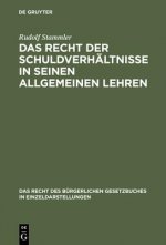 Recht der Schuldverhaltnisse in seinen allgemeinen Lehren