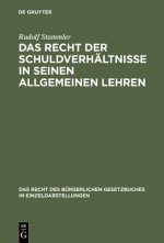 Recht der Schuldverhaltnisse in seinen allgemeinen Lehren