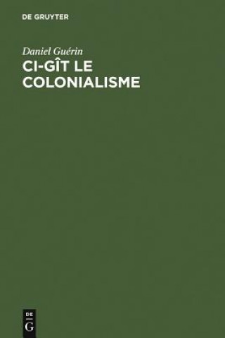 Ci-git le colonialisme