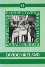 Perspectives 11. Divided Ireland