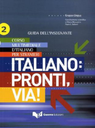 Italiano: Pronti, via! Lehrerhandbuch B1-B2/C1