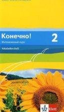 Konetschno! Band 2. Russisch als 3. Fremdsprache. Intensivnyj Kurs. Vokabellernheft