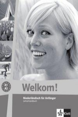 Welkom! Niederländisch für Anfänger. Lehrerhandbuch