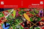Games for Grammar Practice. Teachers Resource Book