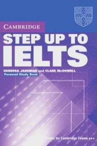 Step Up To IELTS. Personal Study Book