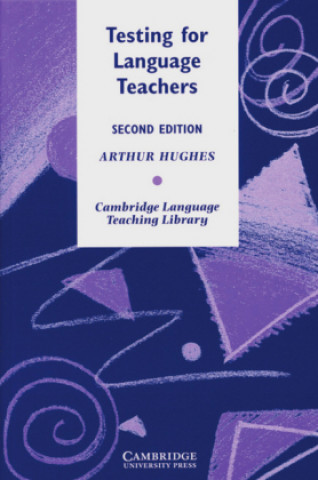 Testing for Language Teachers