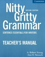Nitty Gritty Grammar. High Beginning to Low Intermediate. Instructor's Manual