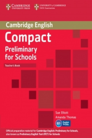 Compact Preliminary for Schools. Teacher's Book