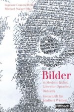 Bilder - in Medien, Literatur, Sprache, Deutschdidaktik