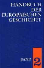 Handbuch der europäischen Geschichte 2