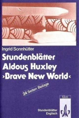 Stundenblätter Aldous Huxley: Brave New World