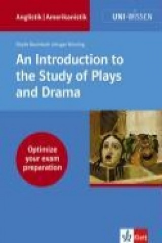 An Introduction to the Study of Plays and Drama