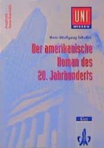Der Amerikanische Roman des 20. Jahrhunderts