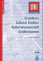 Grundkurs Cultural Studies / Kulturwissenschaft Großbritannien