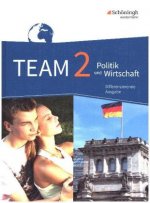 TEAM - Arbeitsbücher für Politik und Wirtschaft - Differenzierende Ausgabe Nordrhein-Westfalen - Ausgabe 2017