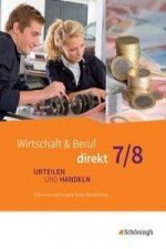 Wirtschaft und Beruf direkt - Urteilen und Handeln - Differenzierende Ausgabe Baden-Württemberg, m. 1 Buch, m. 1 Online-Zugang