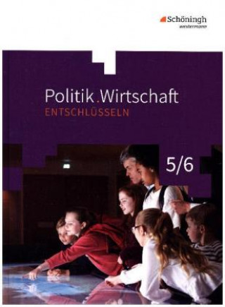 Politik/Wirtschaft entschlüsseln - Für Gymnasien (G8) in Nordrhein-Westfalen