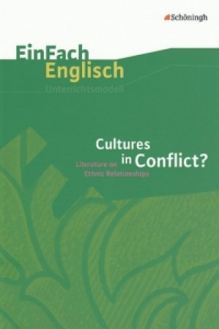 Cultures in Conflict?: Literature on Ethnic Relationships