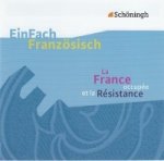 La France occupée et la Résistance. CD