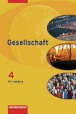 Gesellschaft 4. Schülerband. Ausgabe Hamburg