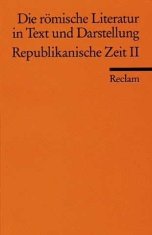 Die römische Literatur II in Text und Darstellung