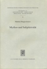 Mythos und Subjektivitat